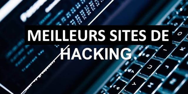 Top 10 des Meilleurs Sites Web de piratage (Hacking)