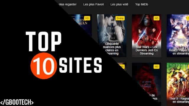 Top 10 Des meilleurs sites de streaming gratuit pour télécharger films et séries en VF