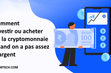 Comment investir ou acheter de la cryptomonnaie quand on n'a pas assez d'argent